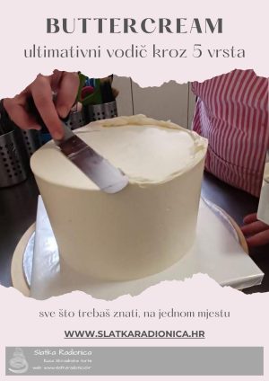 Buttercream - ultimativni vodič kroz 5 vrsta
